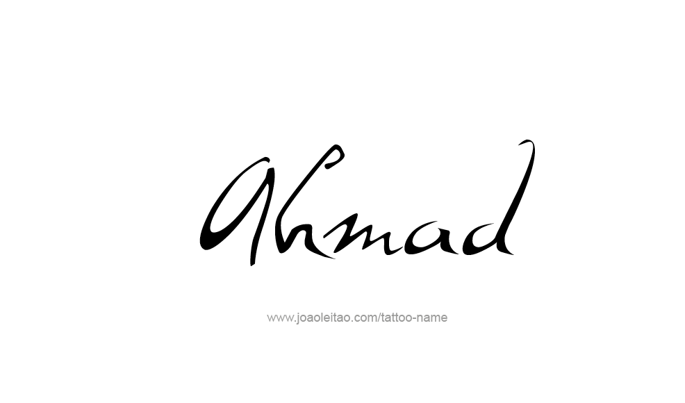 Tattoo Design  Name Ahmad   