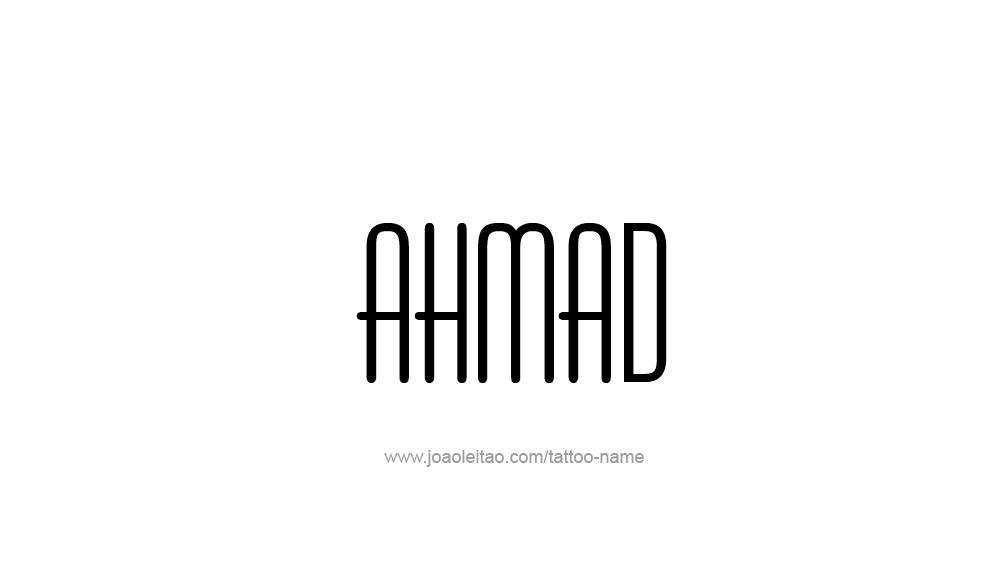 Tattoo Design  Name Ahmad   