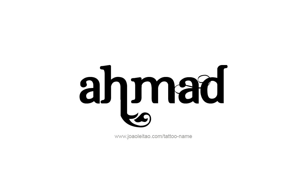 Tattoo Design  Name Ahmad   