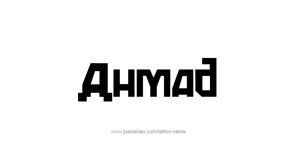 Tattoo Design  Name Ahmad   