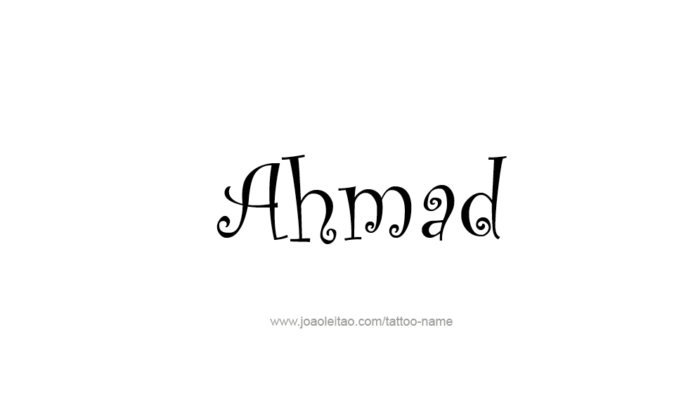 Tattoo Design  Name Ahmad   