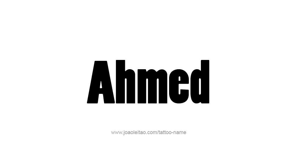 Tattoo Design  Name Ahmed   