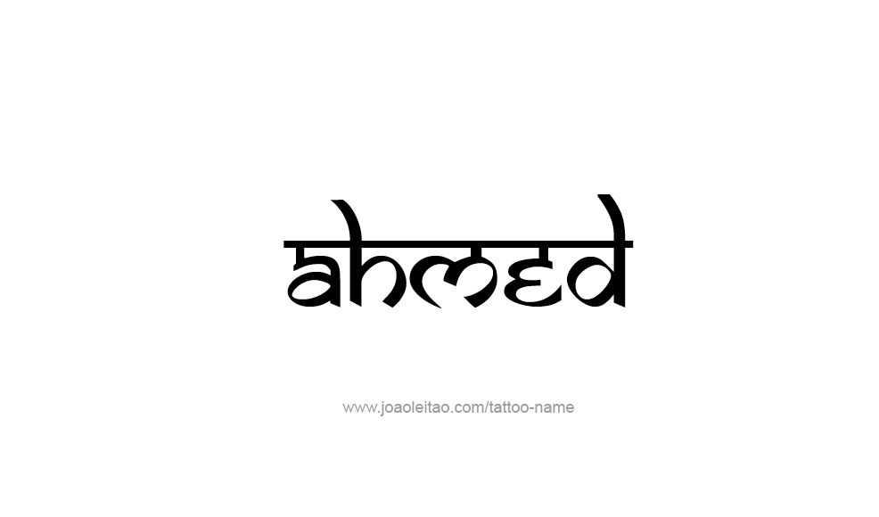 Tattoo Design  Name Ahmed   