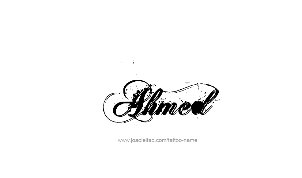 Tattoo Design  Name Ahmed   