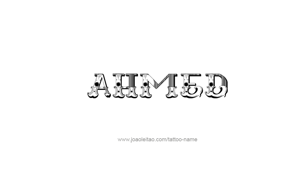 Tattoo Design  Name Ahmed   