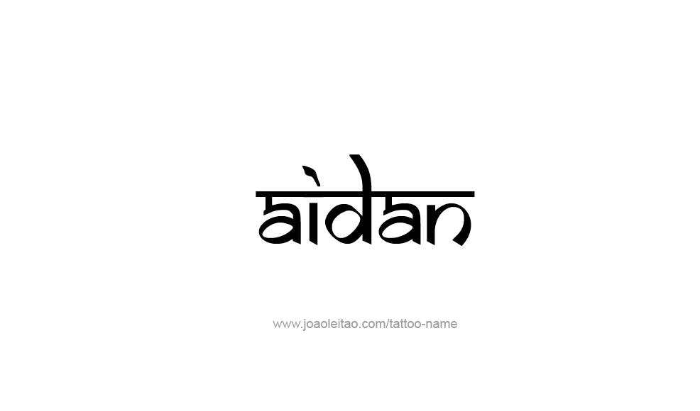 Tattoo Design  Name Aidan   