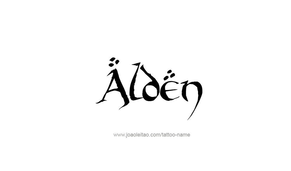 Tattoo Design  Name Alden   