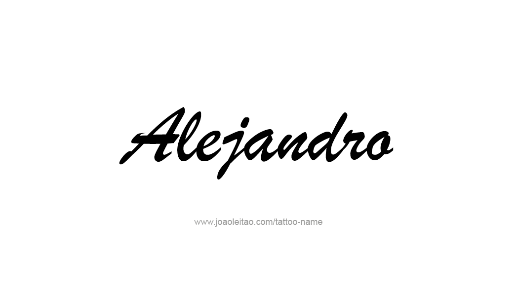 Tattoo Design  Name Alejandro   