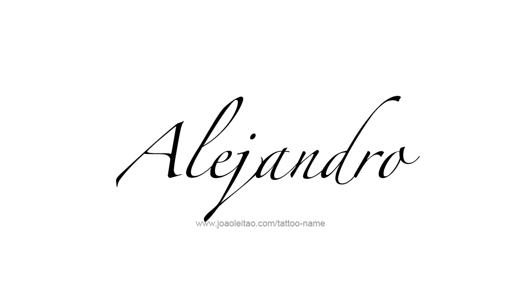 Tattoo Design  Name Alejandro   