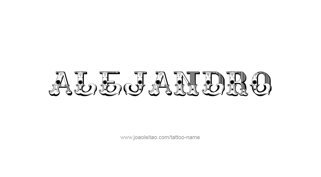 Tattoo Design  Name Alejandro   