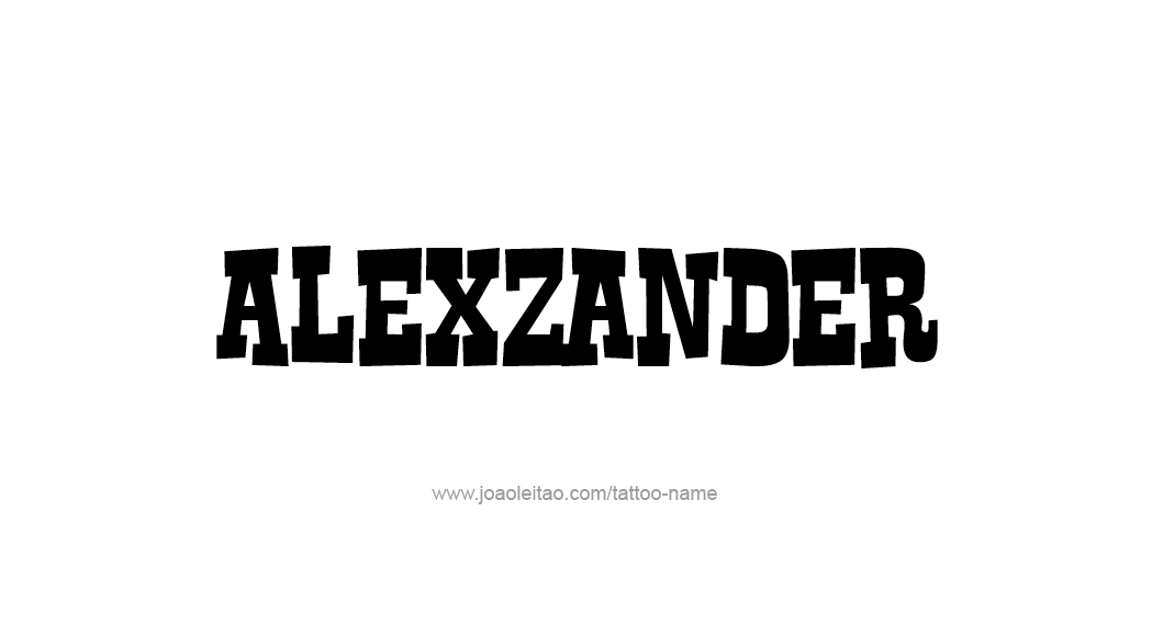 Tattoo Design  Name Alexzander   