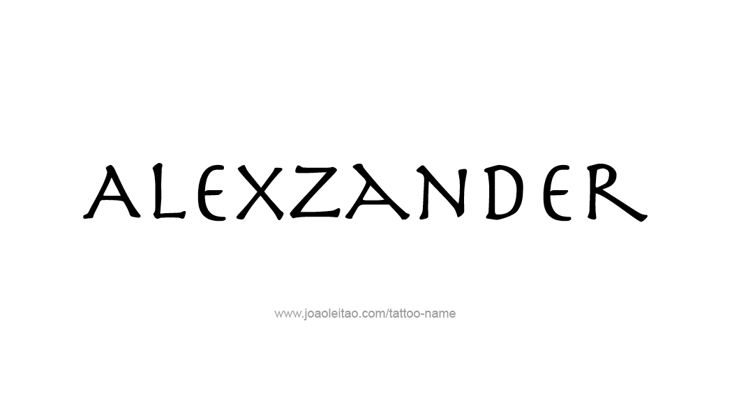 Tattoo Design  Name Alexzander   