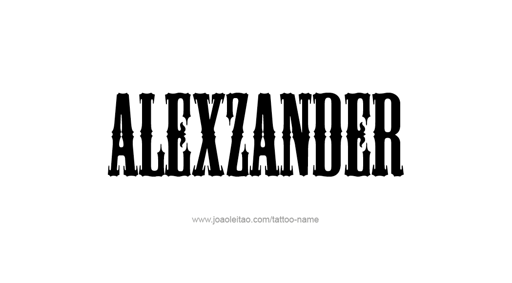 Tattoo Design  Name Alexzander   