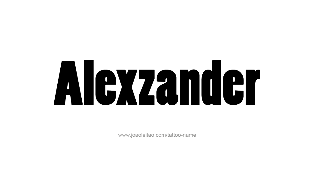 Tattoo Design  Name Alexzander   