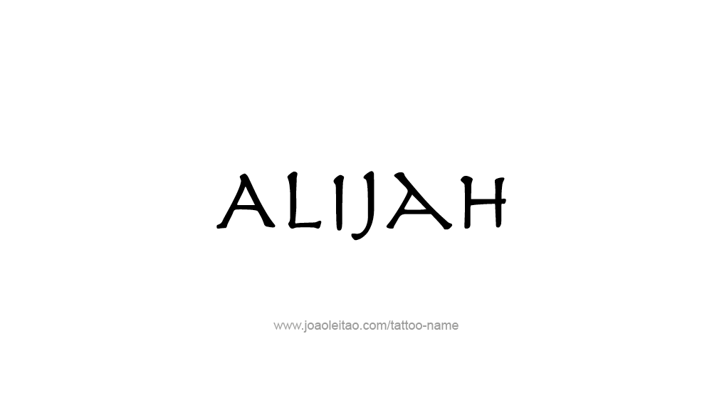 Tattoo Design  Name Alijah   