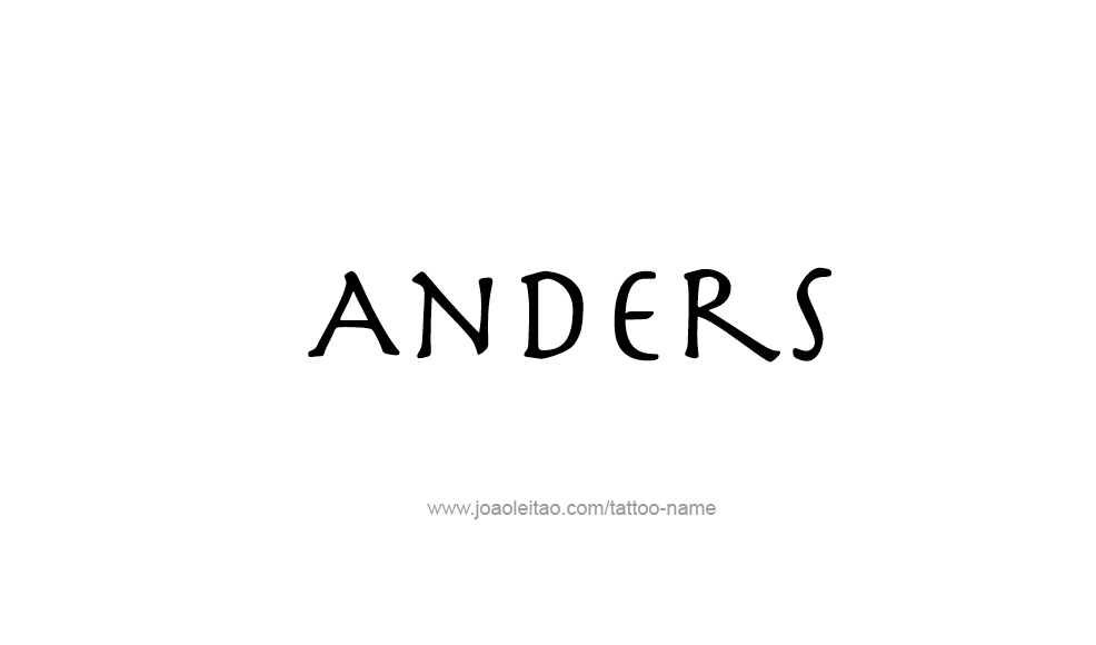 Tattoo Design  Name Anders   