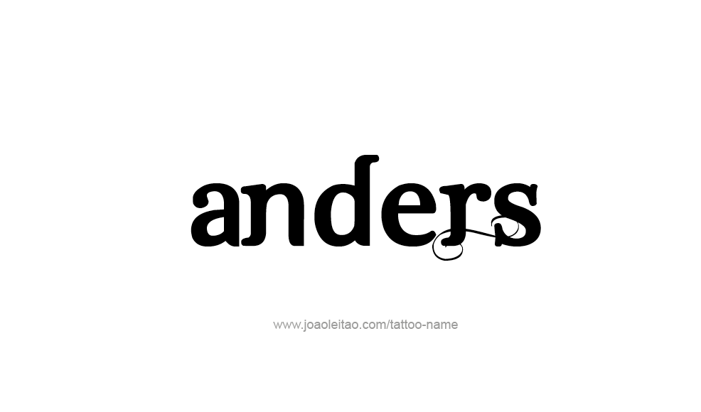 Tattoo Design  Name Anders   