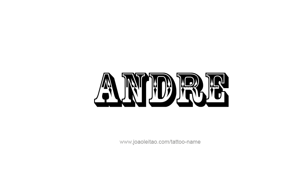 Tattoo Design  Name Andre   