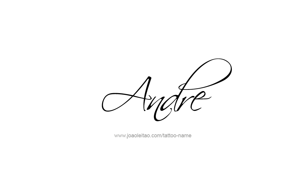 Tattoo Design  Name Andre   