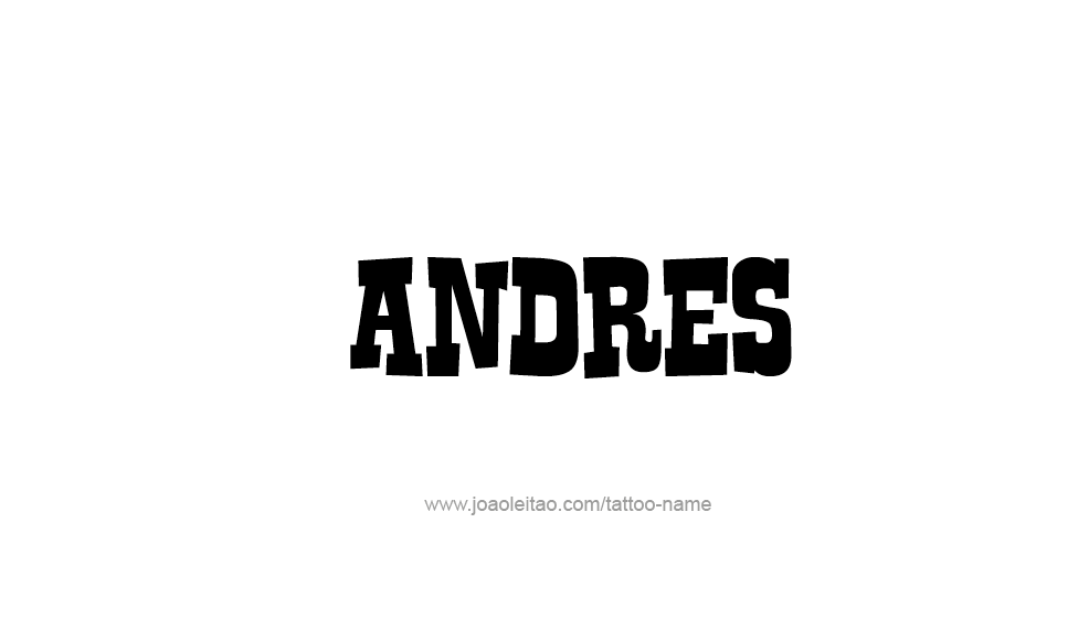 Tattoo Design  Name Andres   