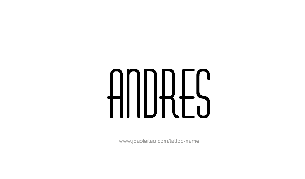 Tattoo Design  Name Andres   