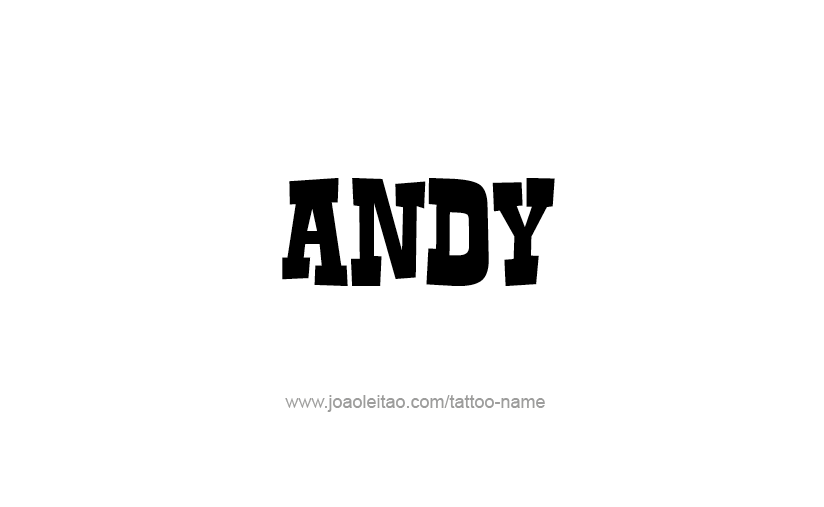 Tattoo Design  Name Andy   