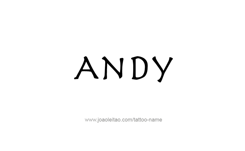 Tattoo Design  Name Andy   