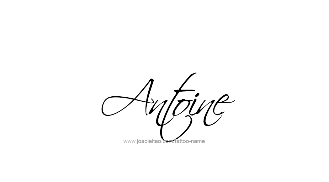 Tattoo Design  Name Antoine   