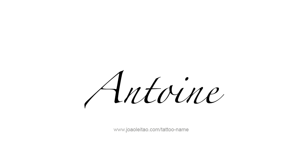 Tattoo Design  Name Antoine   