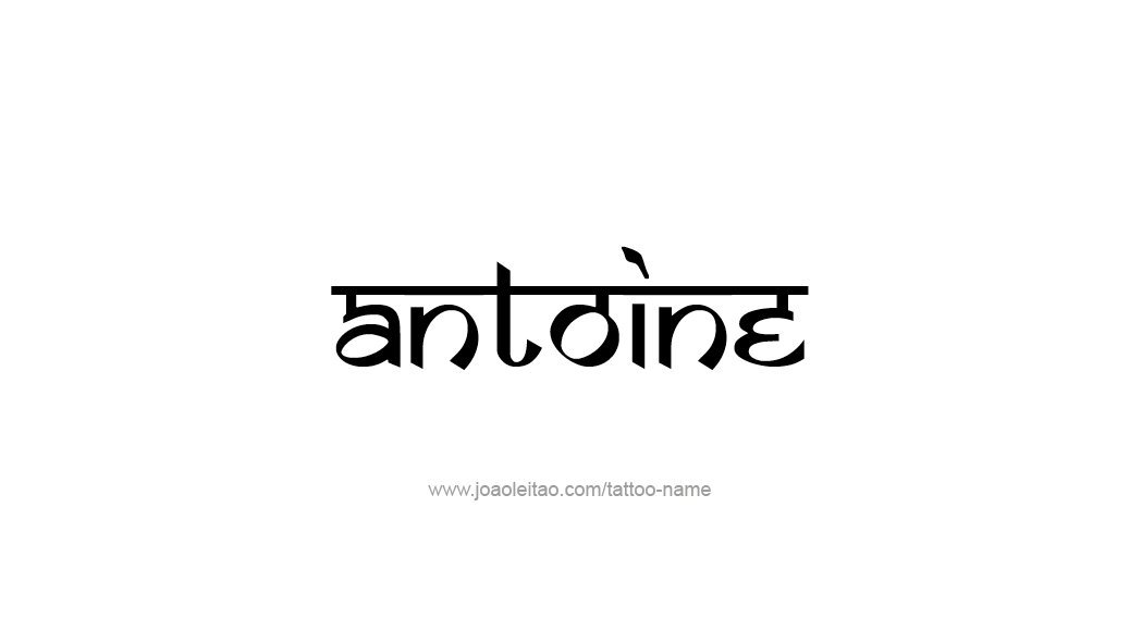 Tattoo Design  Name Antoine   