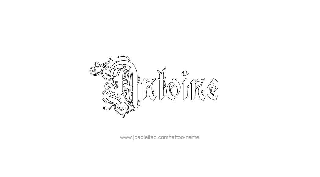 Tattoo Design  Name Antoine   