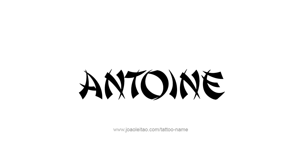 Tattoo Design  Name Antoine