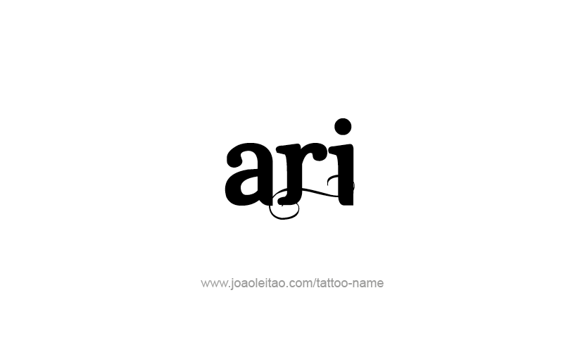 Tattoo Design  Name Ari   