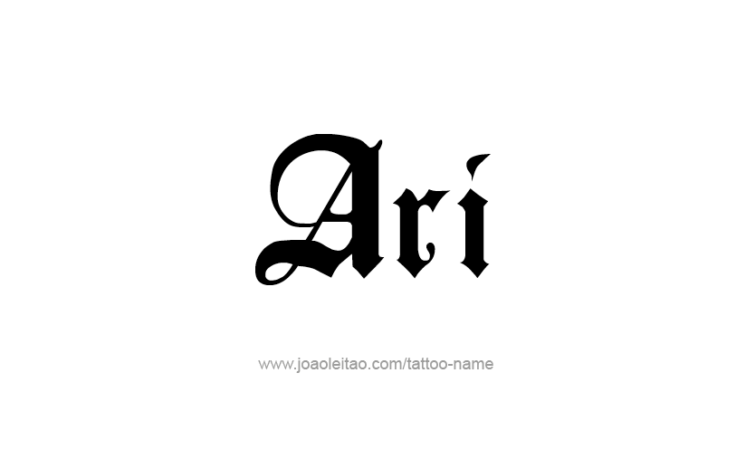 Tattoo Design  Name Ari   