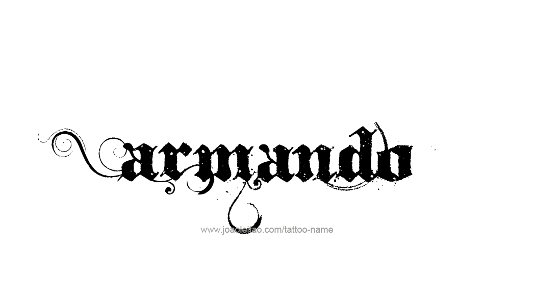 Tattoo Design  Name Armando   