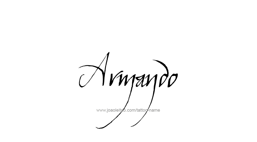 Tattoo Design  Name Armando   