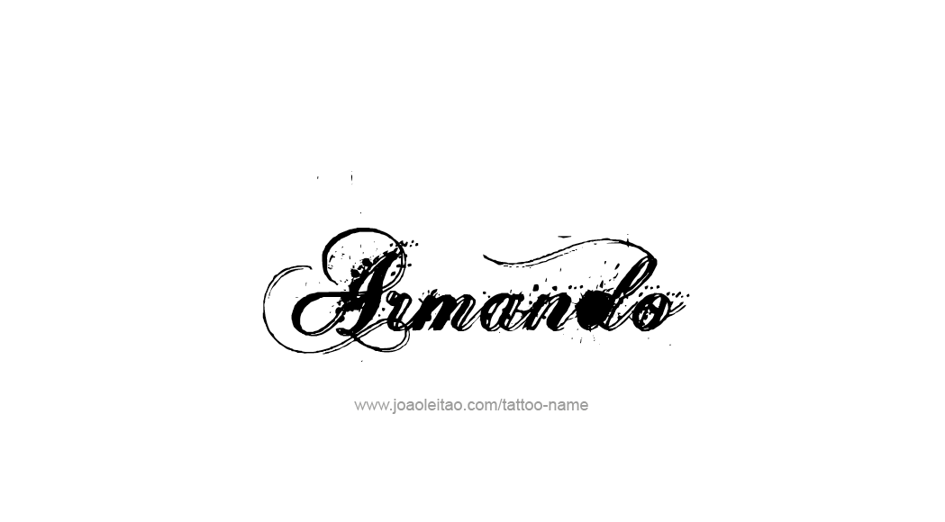 Tattoo Design  Name Armando   