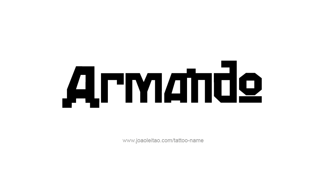 Tattoo Design  Name Armando   