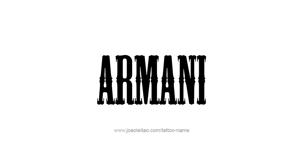 Tattoo Design  Name Armani   