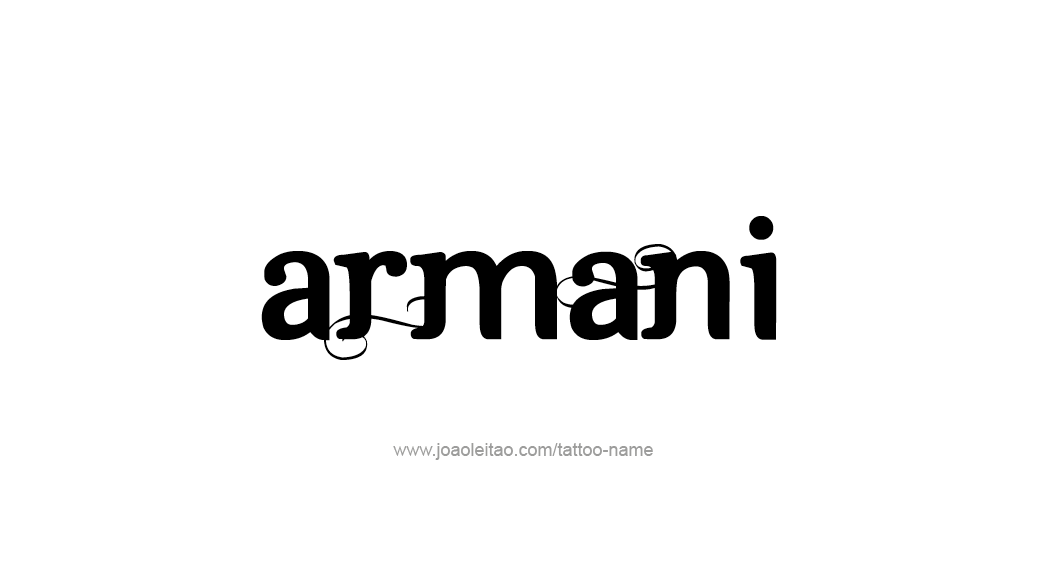 Tattoo Design  Name Armani   