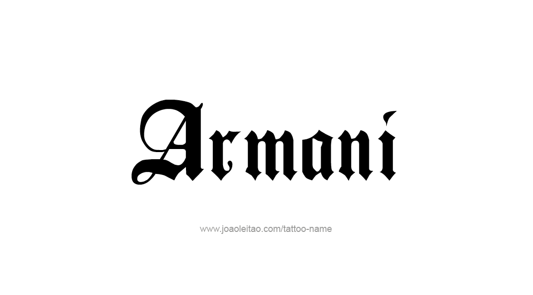 Tattoo Design  Name Armani   