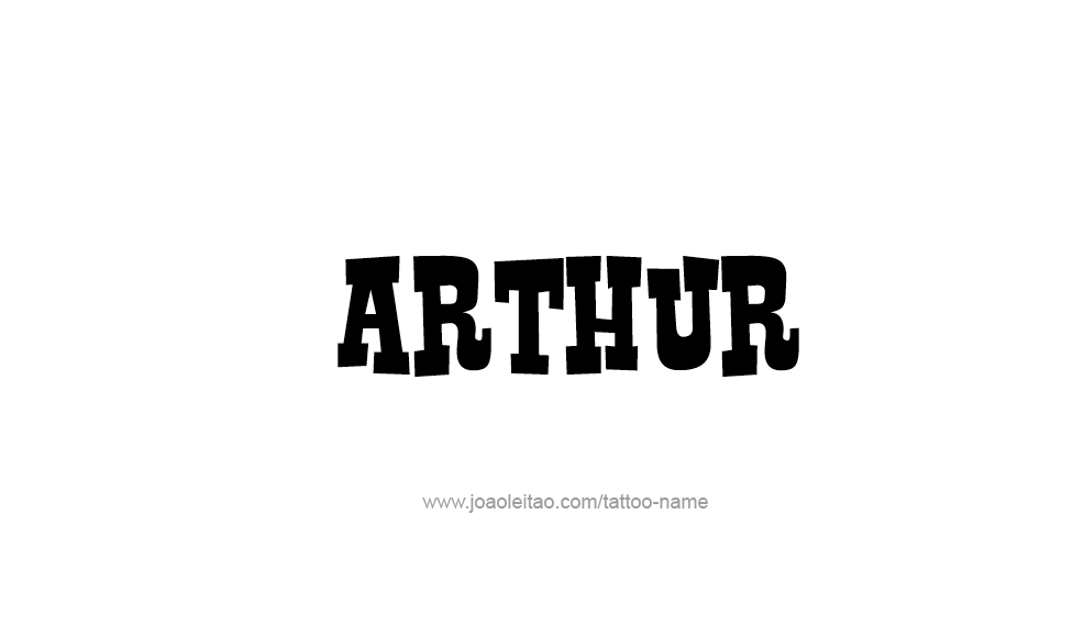 Tattoo Design  Name Arthur   