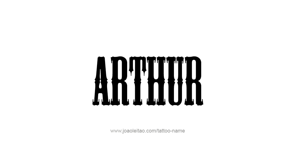 Tattoo Design  Name Arthur   