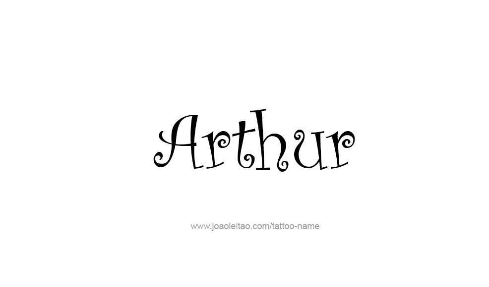 Tattoo Design  Name Arthur   