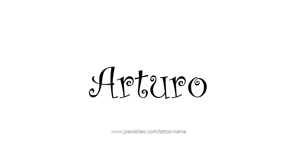 Tattoo Design  Name Arturo   