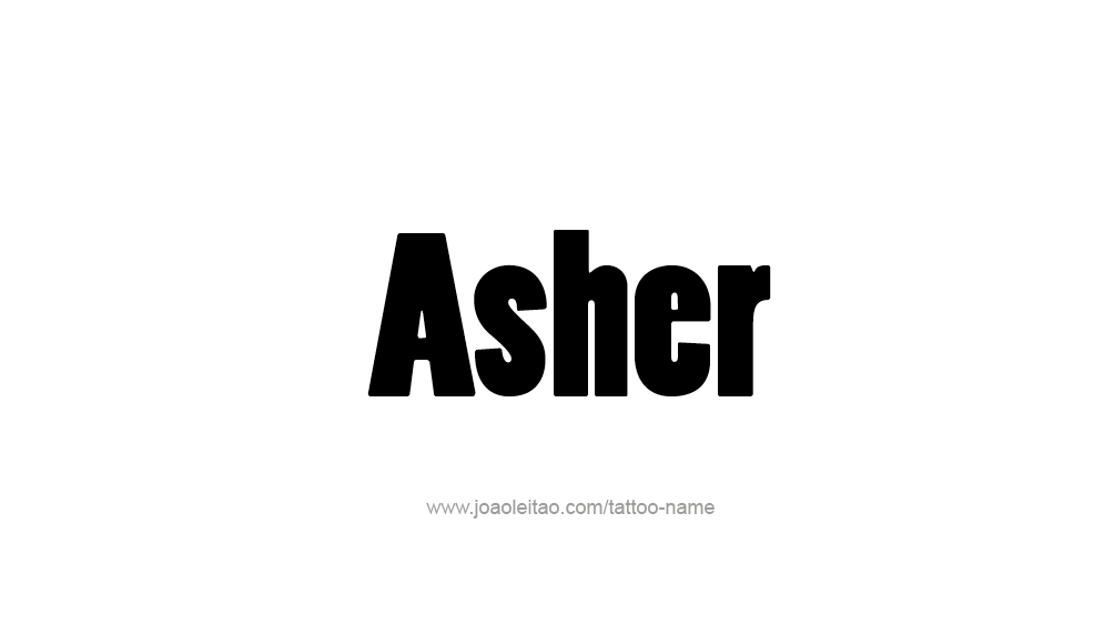 Tattoo Design  Name Asher   