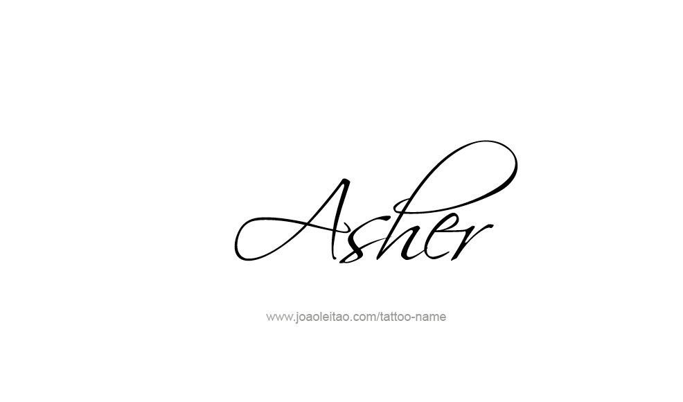 Tattoo Design  Name Asher   