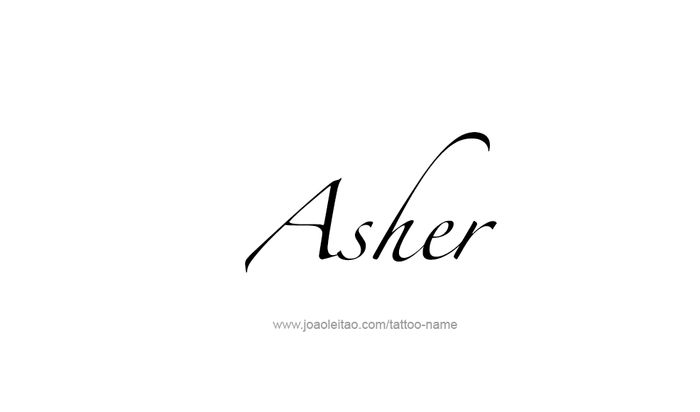 Tattoo Design  Name Asher   