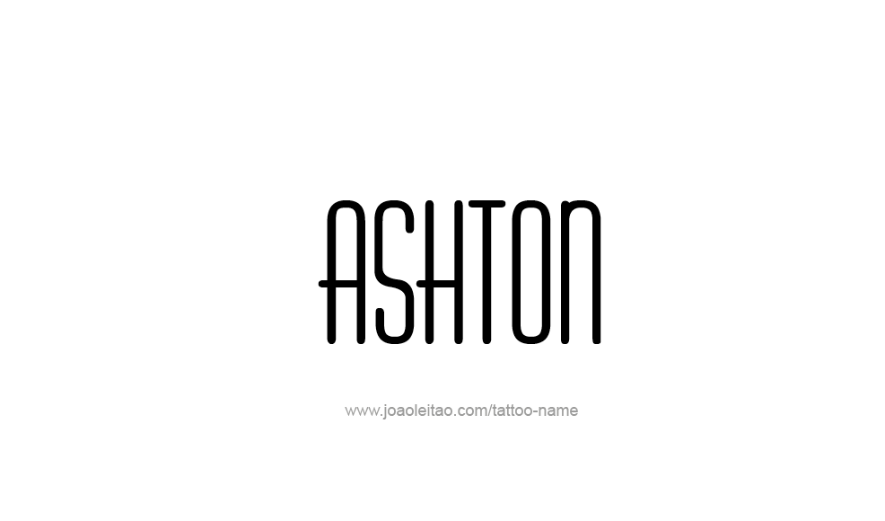 Tattoo Design  Name Ashton   