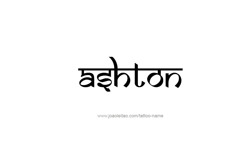 Tattoo Design  Name Ashton   